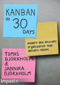 Kanban in 30 days - Tomas Bjorkholm - ebook