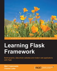 Learning Flask Framework - Matt Copperwaite - ebook