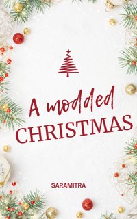 A modded Christmas - Sara Mitra - ebook