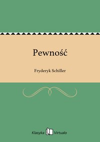 Pewność - Fryderyk Schiller - ebook