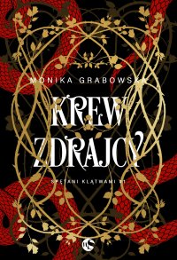 Krew zdrajcy - Monika Grabowska - ebook