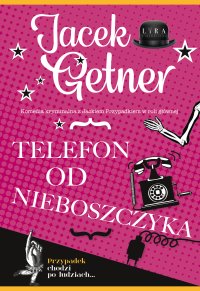 Telefon od nieboszczyka - Jacek Getner - ebook