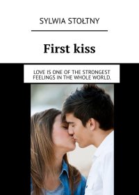 First kiss - Sylwia Stołtny - ebook