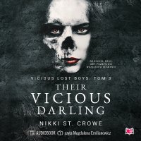 Their Vicious Darling. Vicious Lost Boys. Tom 3 - Nikki St. Crowe - audiobook