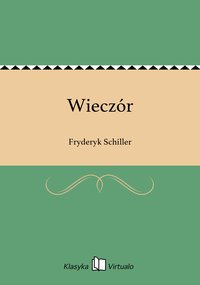 Wieczór - Fryderyk Schiller - ebook