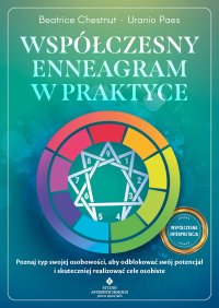 Współczesny enneagram w praktyce - Beatrice Chestnut - ebook