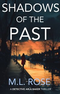 Shadows of the Past - ML Rose - ebook