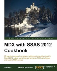 MDX with SSAS 2012 Cookbook - Sherry Li - ebook