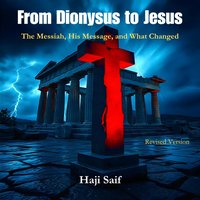 From Dionysus to Jesus - Haji Saif - audiobook