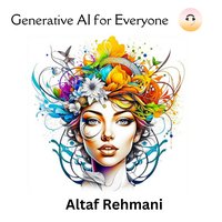 Generative AI for everyone - Altaf Rehmani - audiobook