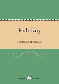 Podróżny - Guillaume Apollinaire - ebook