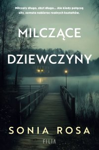 Milczące dziewczyny - Sonia Rosa - ebook