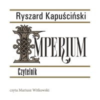 Imperium - Ryszard Kapuściński - audiobook