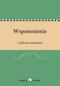 Wspomnienie - Guillaume Apollinaire - ebook
