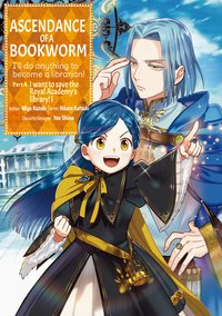 Ascendance of a Bookworm. Manga. Part 4. Volume 1 - Miya Kazuki - ebook