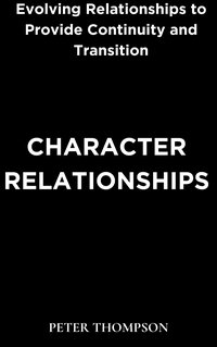 Character Relationships - Peter Thompson - ebook