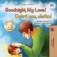 Goodnight, My Love! Dobrú noc, zlatko! - Shelley Admont - ebook