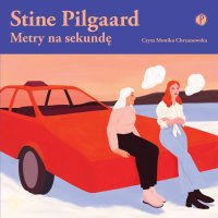 Metry na sekundę - Stine Pilgaard - audiobook