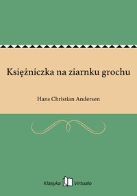 Księżniczka na ziarnku grochu - Hans Christian Andersen - ebook