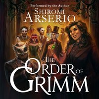 Order of Grimm - Shiromi Arserio - audiobook