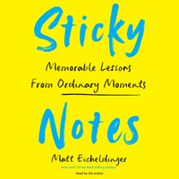 Sticky Notes - Matthew Eicheldinger - audiobook
