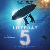 Lifeboat 5 - Susan Hood - audiobook