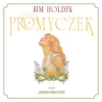 Promyczek - Kim Holden - audiobook