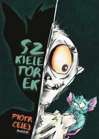 Szkieletorek - Piotr Celej - ebook