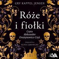 Trylogia Rosenholm. Róże i fiołki - Gry Kappel Jensen - audiobook