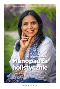 Menopauza holistycznie - Preeti Agrawal - ebook