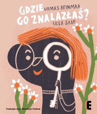 Gdzie go znalazłaś? - Urmas Reinmaa - ebook