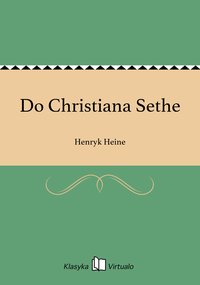 Do Christiana Sethe - Henryk Heine - ebook