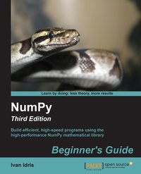 Numpy Beginner's Guide (Update) - Ivan Idris - ebook