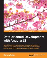 Data Oriented Development with Angularjs - Manoj Waikar - ebook