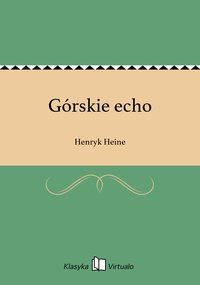 Górskie echo - Henryk Heine - ebook