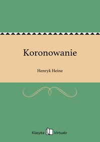Koronowanie - Henryk Heine - ebook