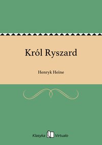 Król Ryszard - Henryk Heine - ebook