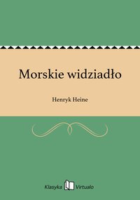 Morskie widziadło - Henryk Heine - ebook