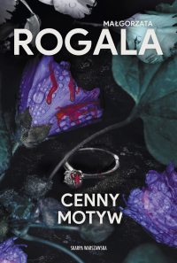 Cenny motyw - Małgorzata Rogala - ebook