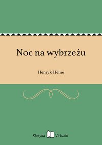 Noc na wybrzeżu - Henryk Heine - ebook