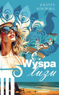 Wyspa luzu - Jolanta Kosowska - ebook