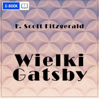 Wielki Gatsby - Francis Scott Fitzgerald - ebook