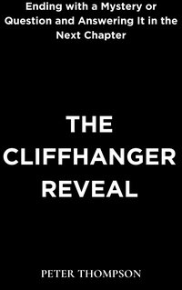 The Cliffhanger Reveal - Peter Thompson - ebook