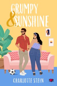 Grumpy & sunshine - Charlotte Stein - ebook