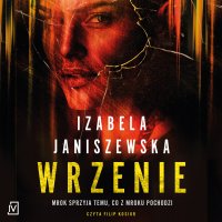 Wrzenie - Izabela Janiszewska - audiobook