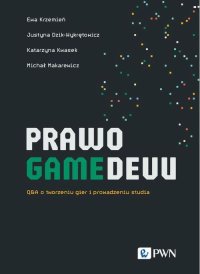 Prawo gamedevu - Ewa Krzemień - ebook