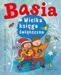 Basia. Wielka księga świąteczna - Zofia Stanecka - ebook