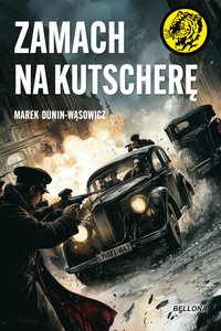 Zamach na Kutscherę - Marek Dunin-Wąsowicz - ebook