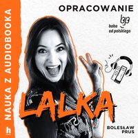 Lalka. Lektura z opracowaniem - Bolesław Prus - audiobook