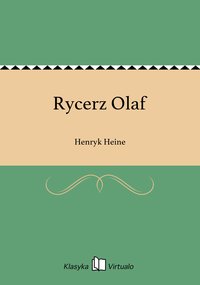 Rycerz Olaf - Henryk Heine - ebook